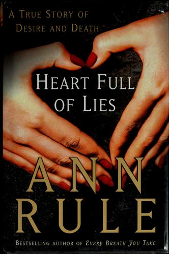 Cover of Heart full of lies by Ann Rule