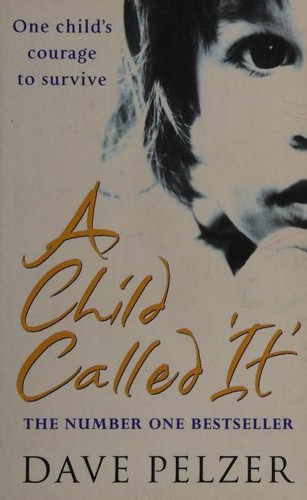 Cover of A child called "it" by David J. Pelzer