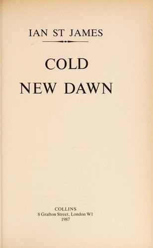 Cover of Cold new dawn by Ian St. James