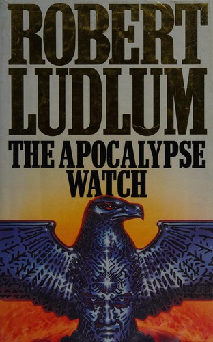 Cover of The apocalypse watch by Robert Ludlum