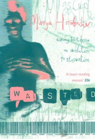 Cover of Wasted by Marya Hornbacher