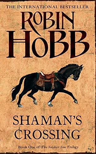 Cover of Shaman's Crossing (The Soldier Son Trilogy) by Robin Hobb