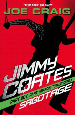 Cover of Jimmy Coates 4 Sabotage by Joe Craig