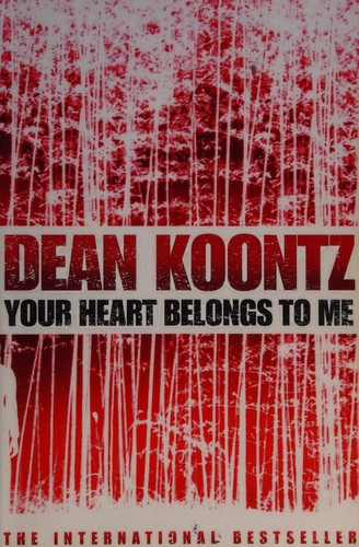 Cover of Your heart belongs to me by Dean Koontz