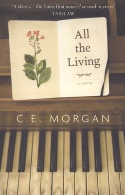 Cover of All The Living by C. E. Morgan