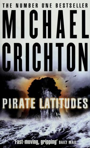 Cover of Pirate Latitudes by Michael Crichton, John Bedford Lloyd