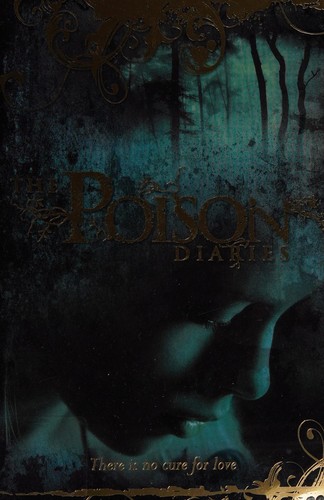 Cover of The poison diaries by Maryrose Wood