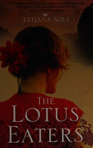 Cover of The lotus eaters by Tatjana Soli