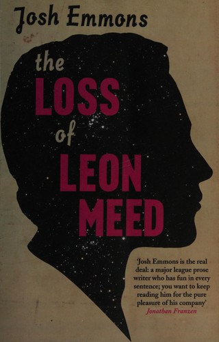 Cover of The loss of Leon Meed by Josh Emmons