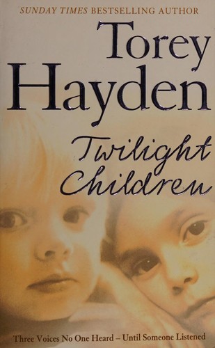 Cover of Twilight children by Torey L Hayden
