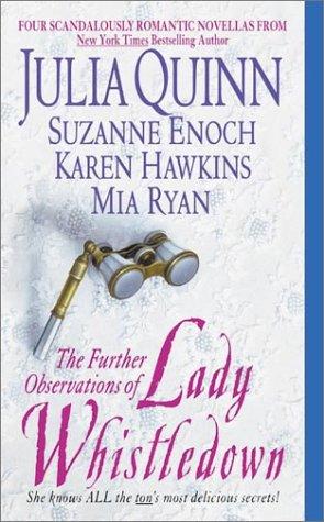 Cover of The further observations of Lady Whistledown by Julia Quinn, Suzanne Enoch, Karen Hawkins, Mia Ryan