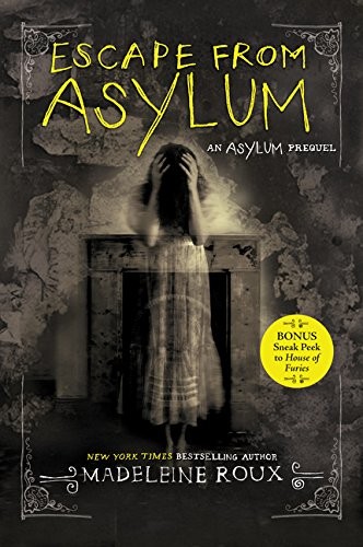 Cover of Escape from Asylum by Madeleine Roux