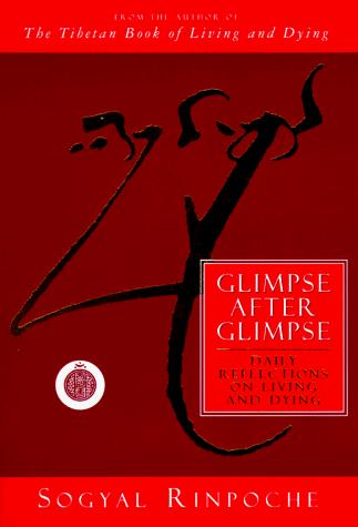 Cover of Glimpse after glimpse by Sogyal Rinpoche
