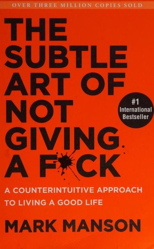 Cover of The Subtle Art of Not Giving a F*ck by Mark Manson