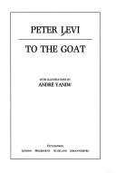 Cover of To the Goat by Peter Levi