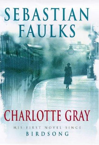 Cover of Charlotte Gray by Sebastian Faulks