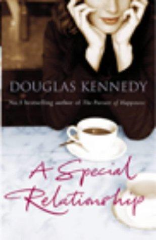 Cover of A Special Relationship by Douglas Kennedy