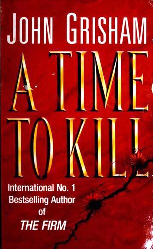 Cover of A Time to Kill by John Grisham