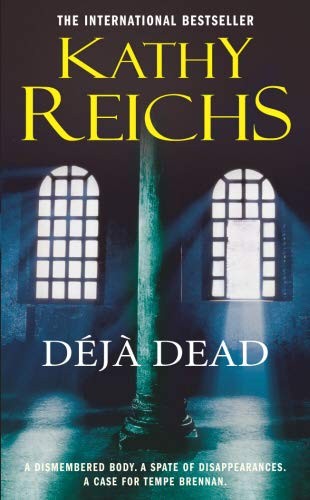 Cover of Deja dead by Kathy Reichs