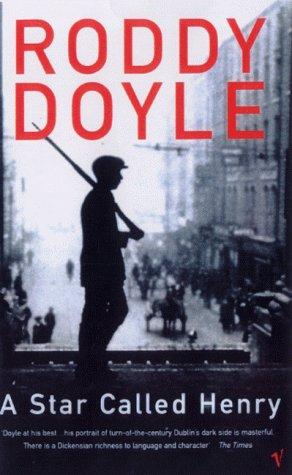 Cover of A Star Called Henry (The Last Roundup) by Roddy Doyle