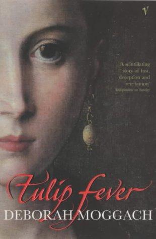 Cover of Tulip Fever (Illustrated) by Deborah Moggach