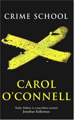 Cover of Crime School by Carol O'Connell