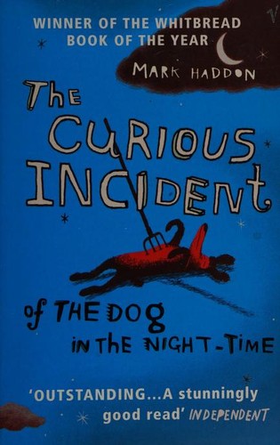 Cover of The Curious Incident of the Dog in the Night-Time by Mark Haddon, Mark Haddon