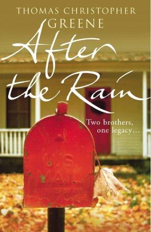 Cover of After the Rain by Thomas Christopher Greene