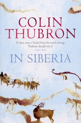 Cover of In Siberia Colin Thubron by Colin Thubron