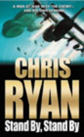 Cover of Stand By, Stand by by Chris Ryan