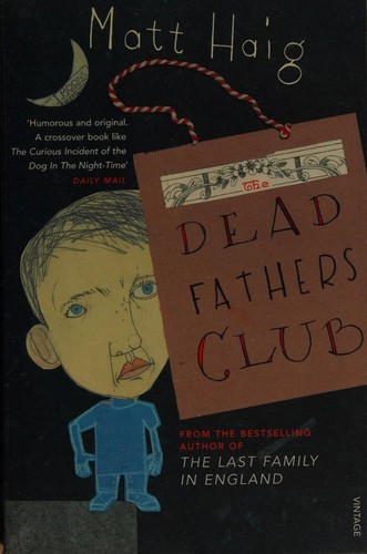 Cover of The Dead Fathers Club by Matt Haig