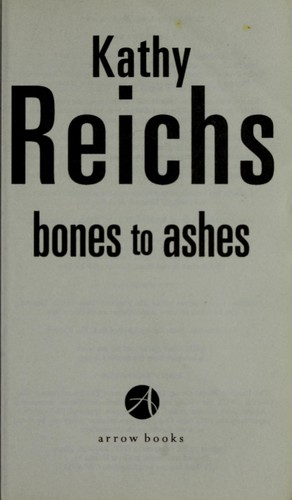 Cover of Bones to ashes by Kathy Reichs