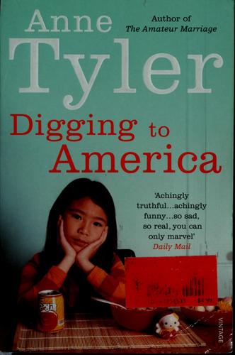 Cover of DIGGING TO AMERICA. by Anne Tyler