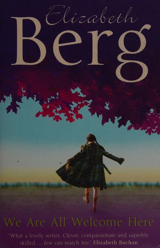 Cover of We Are All Welcome Here by Elizabeth Berg
