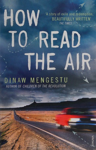 Cover of How to Read the Air by Dinaw Mengestu, Dinaw Mengestu