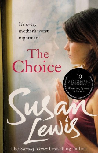 Cover of The Choice by Susan Lewis