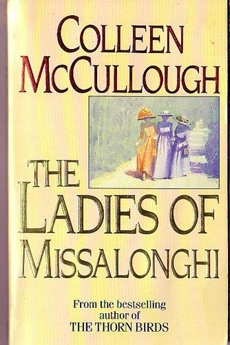 Cover of The ladies of Missalonghi by Colleen McCullough