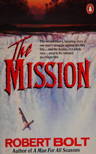 Cover of The mission by Bolt, Robert.
