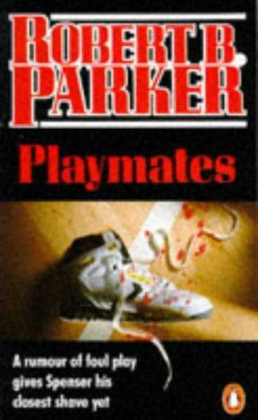 Cover of Playmates (Penguin Crime) by Robert B. Parker
