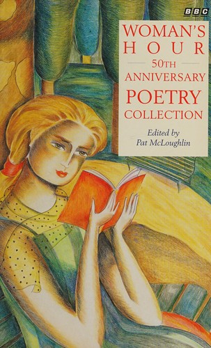 Cover of Woman's hour 50th anniversary poetry collection by Pat McLoughlin, Margaret Atwood