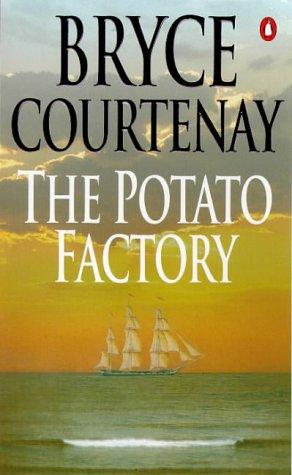 Cover of The Potato Factory Trilogy by Bryce Courtenay