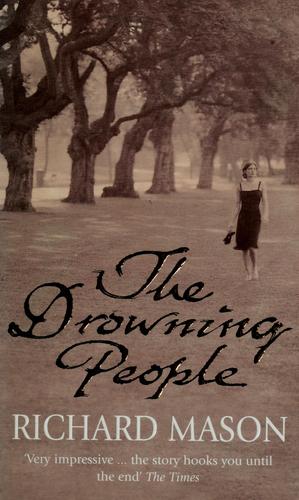 Cover of The drowning people by Richard Mason