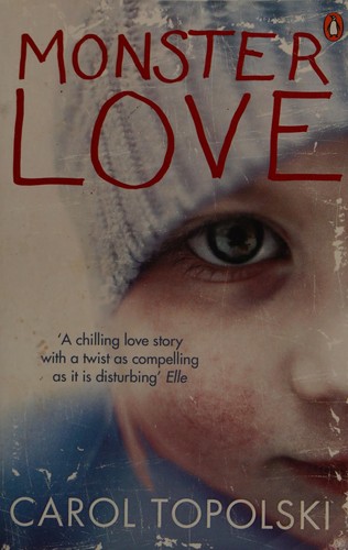 Cover of Monster love by Carol Topolski