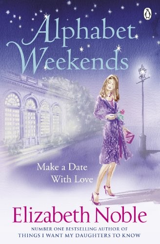 Cover of Alphabet Weekends by Elizabeth Noble