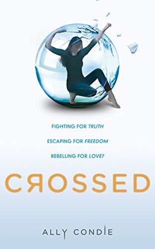 Cover of Crossed (Matched Trilogy, Book 2) by Ally Condie