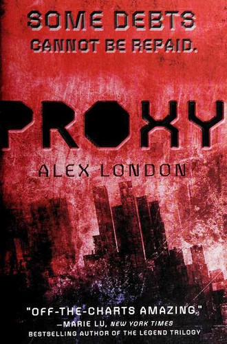 Cover of Proxy by Alex London, Alex London