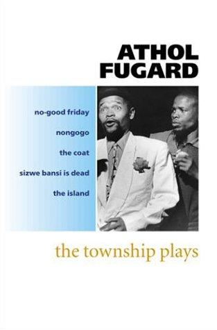 Cover of The township plays by Athol Fugard