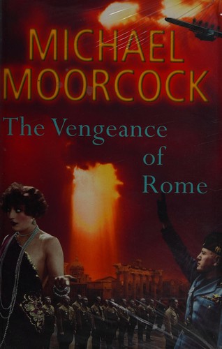 Cover of The vengeance of Rome by Michael Moorcock