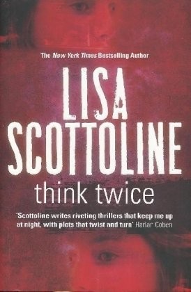 Cover of Think Twice by Lisa Scottoline