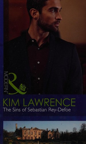 Cover of The sins of Sebastian Rey-Defoe by Kim Lawrence